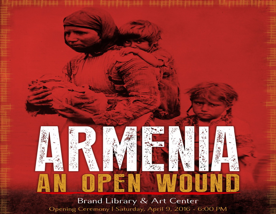 City of Glendale, Library, Arts, and Culture Department and Armenian American Museum Partner to Present “Armenia: An Open Wound” Exhibit in April 2016
