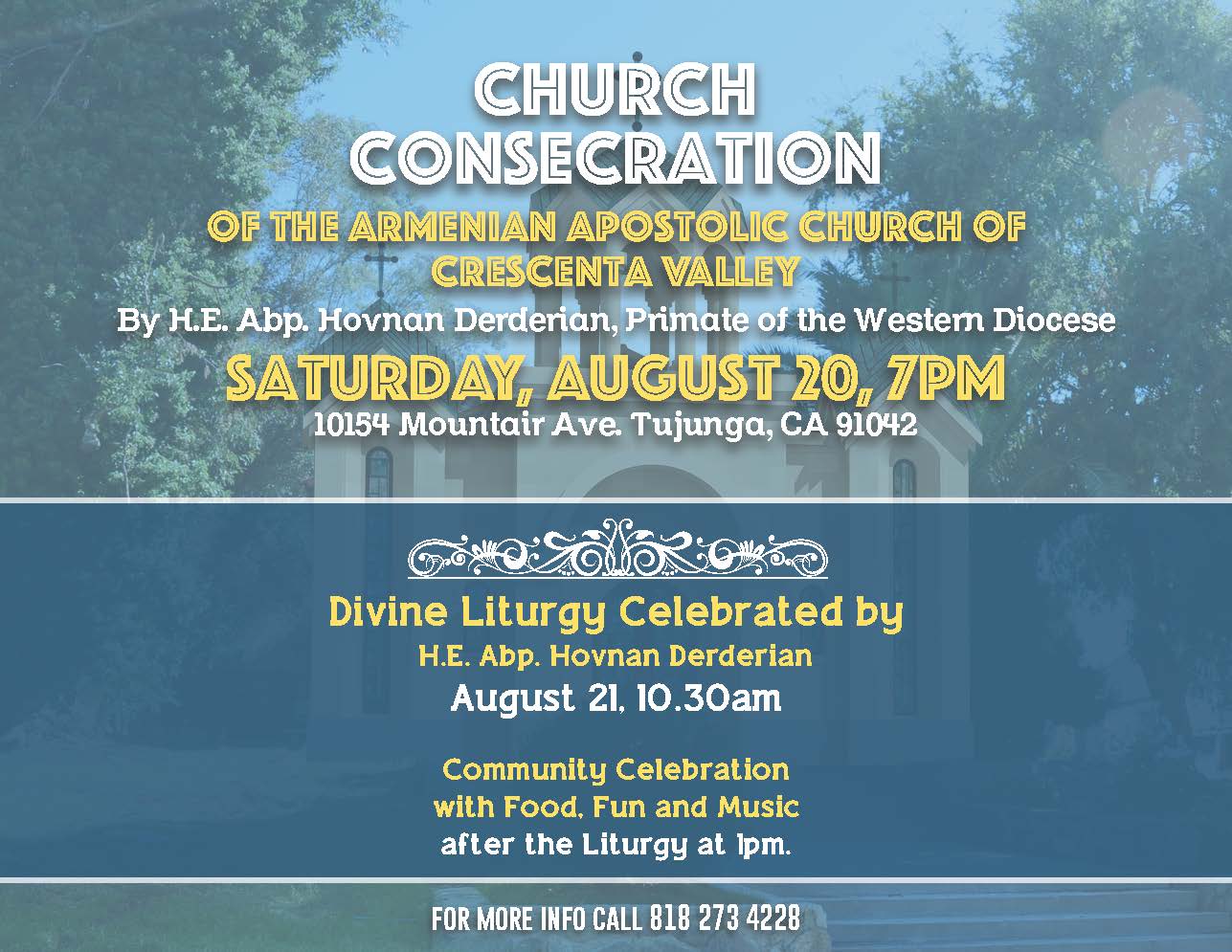 Armenian Church of Crescenta Valley to be Consecrated on Saturday August 20th 