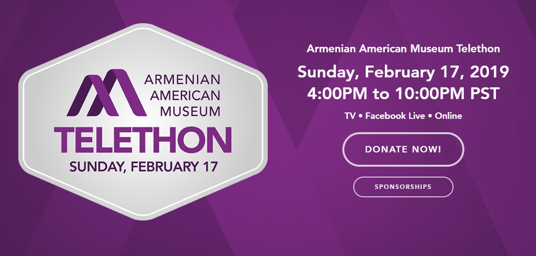 Armenian American Museum to Host Inaugural Telethon on Sunday, February 17th