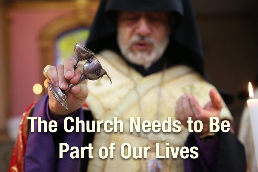 The Church needs to be part of our lives