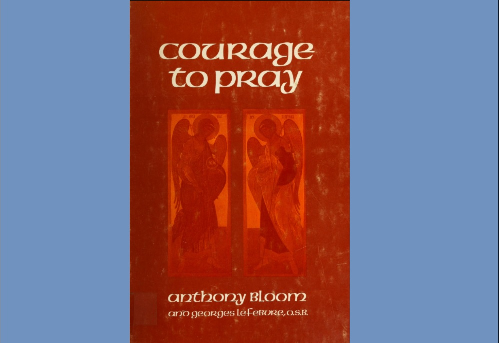 Courage to Pray